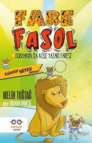 Fare Fasol - Aslanlar Miyav Demez!