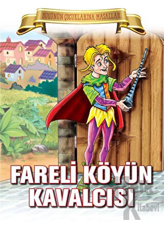 Fareli Köyün Kavalcısı