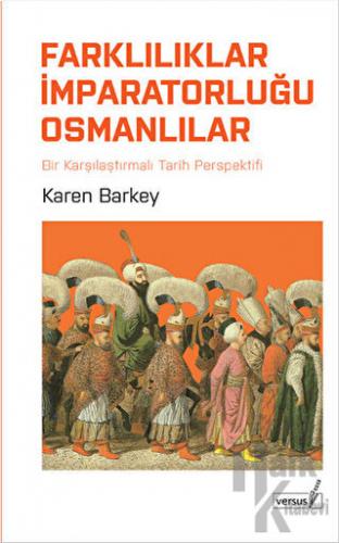 Farklılıklar İmparatorluğu Osmanlılar - Halkkitabevi