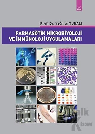Farmasötik Mikrobiyoloji ve İmmünoloji Uygulamaları
