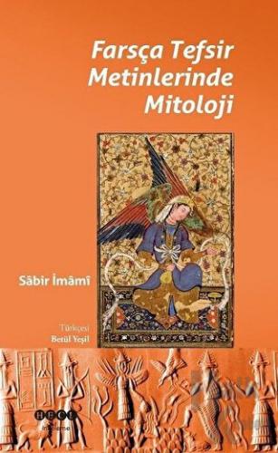 Farsça Tefsir Metinlerinde Mitoloji - Halkkitabevi
