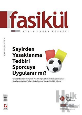 Fasikül Aylık Hukuk Dergisi Sayı:25 Aralık 2011