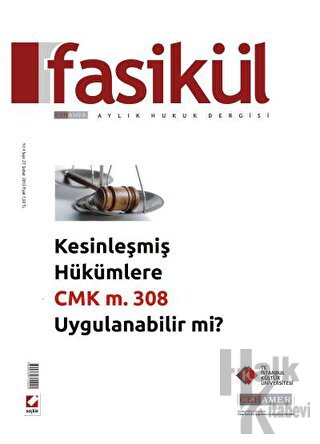 Fasikül Aylık Hukuk Dergisi Sayı:27 Şubat 2012