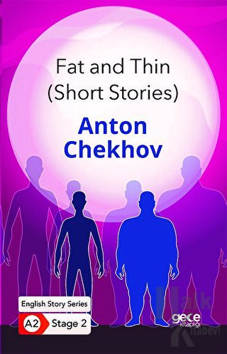 Fat and Thin - Short Stories - İngilizce Hikayeler A2 Stage 2 - Halkki