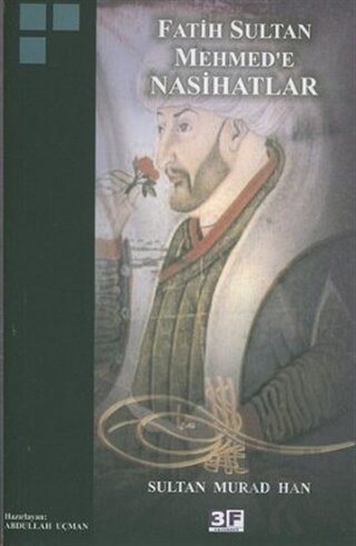 Fatih Sultan Mehmed’e Nasihatlar