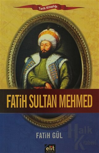 Fatih Sultan Mehmed - Halkkitabevi