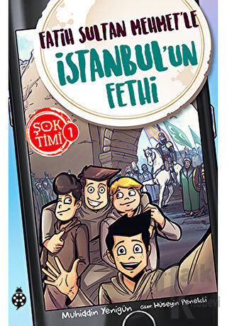 Fatih Sultan Mehmet'le İstanbul'un Fethi - Şok Timi 1