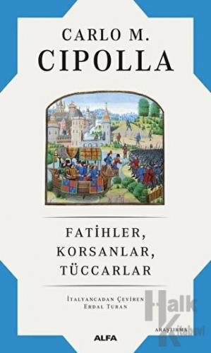 Fatihler, Korsanlar, Tüccarlar - Halkkitabevi