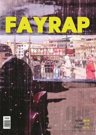 Fayrap Popülist Edebiyat Dergisi Sayı: 116 Ocak 2019 - Halkkitabevi