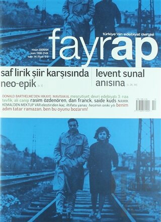 Fayrap Popülist Edebiyat Dergisi Sayı: 14 Nisan 2009