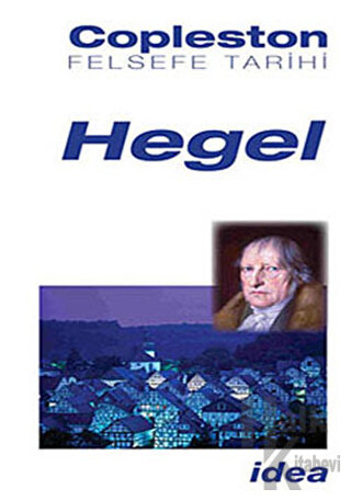 Felsefe Tarihi Hegel Cilt 7 - Halkkitabevi