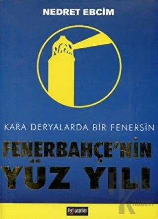 Fenerbahçe’nin Yüz Yılı - Halkkitabevi