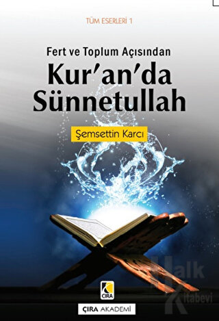Fert ve Toplum Açısından Kur'an'da Sünnetullah