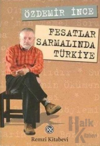 Fesatlar Sarmalında Türkiye - Halkkitabevi