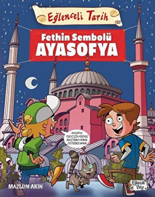 Fethin Sembolü Ayasofya - Eğlenceli Tarih - Halkkitabevi