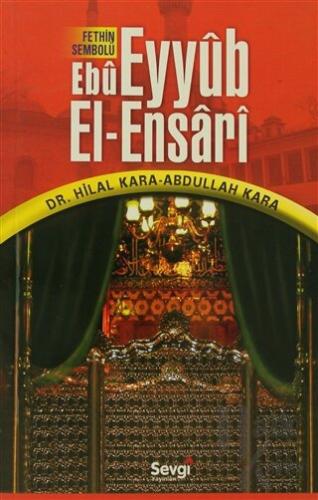 Fethin Sembolu Ebu Eyyüp El-Ensari