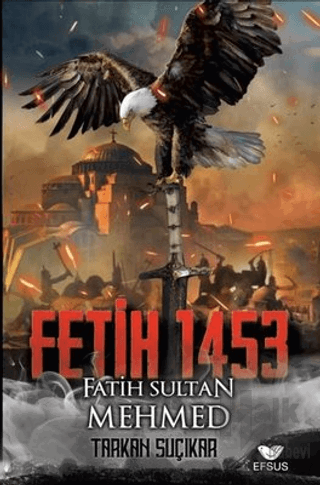 Fetih 1453 - Fatih Sultan Mehmed - Halkkitabevi
