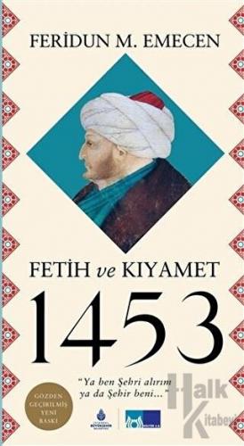 Fetih ve Kıyamet 1453 (Ciltli) - Halkkitabevi