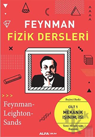 Feynman Fizik Dersleri: Cilt 1-Mekanik Işınım Isı - Halkkitabevi