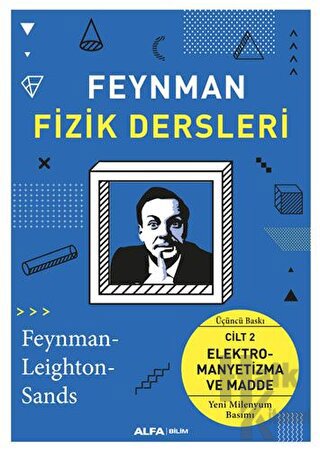 Feynman Fizik Dersleri - Cilt 2: Elektromayetizma ve Madde
