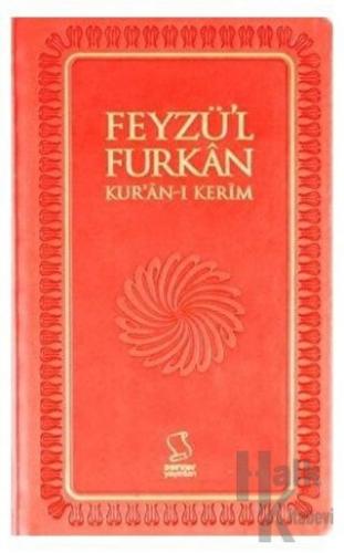Feyzü'l Furkan Kur'an-ı Kerim (Cep Boy - Ciltli - Sadece Mushaf) - Hal