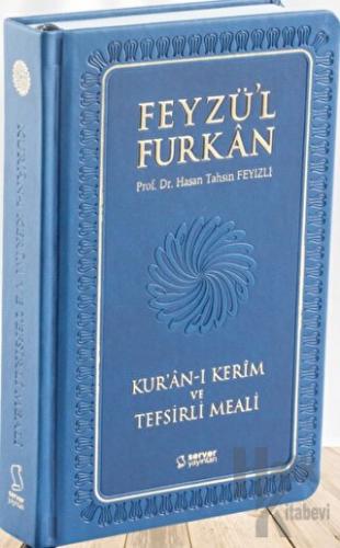 Feyzü'l Furkan Kur'an-ı Kerim ve Tefsirli Meali - Büyük Boy - Ciltli (LACİVERT)