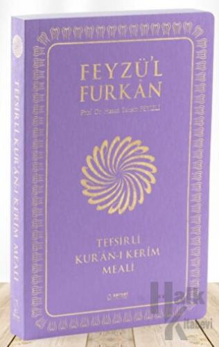 Feyzü'l Furkan Kur'an-ı Kerim ve Tefsirli Meali (Büyük Boy - Mıklepli - Lila) (Ciltli)