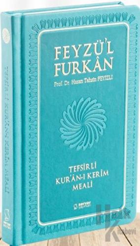 Feyzü'l Furkan Tefsirli Kur'an-ı Kerim Meali (Cep Boy, Farklı Renklerde) (Ciltli)