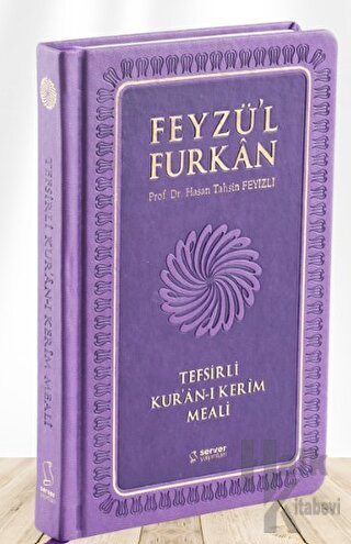 Feyzü'l Furkan Tefsirli Kur'an-ı Kerim Meali (Orta Boy - Tefsirli Meal