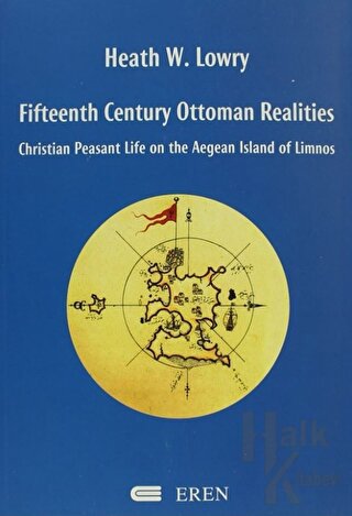 Fifteenth Century Ottoman Realities (Ciltli)