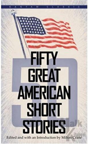 Fifty Great American Short Stories - Halkkitabevi