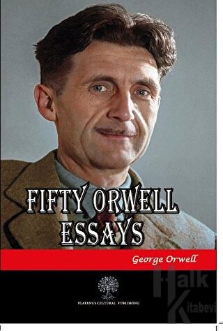 Fifty Orwell Essays - Halkkitabevi