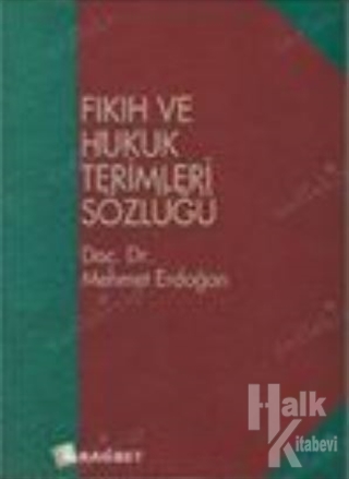 Fıkıh ve Hukuk Terimleri Sözlüğü - Halkkitabevi