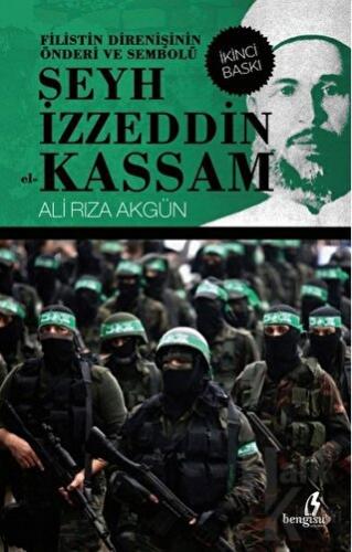 Filistin Direnişinin Önderi ve Sembolü Şeyh İzzeddin el-Kassam - Halkk