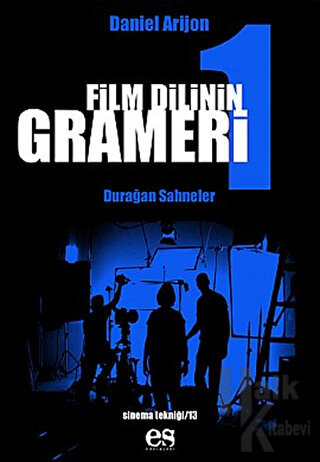 Film Dilinin Grameri 1 Durağan Sahneler - Halkkitabevi