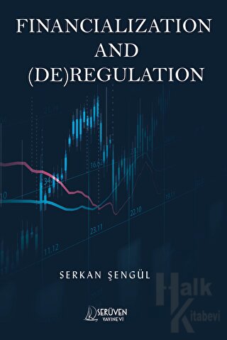 Financialization and (DE)Regulation - Halkkitabevi
