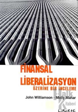 Finansal Liberalizasyon Üzerine Bir İnceleme - Halkkitabevi