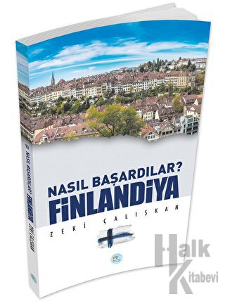 Finlandiya - Nasıl Başardılar?