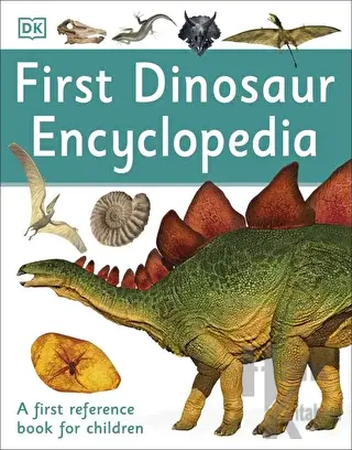 First Dinosaur Encyclopedia - Halkkitabevi