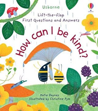 First Questions and Answers: How Can I Be Kind (Ciltli) - Halkkitabevi