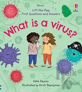 First Questions and Answers: What is a Virus? (Ciltli)