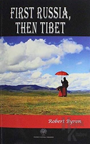 First Russia Then Tibet - Halkkitabevi