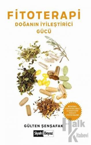 Fitoterapi Doğanın İyileştirici Gücü