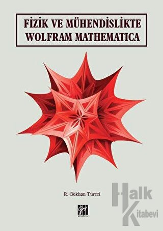 Fizik ve Mühendislikte Wolfram Mathematica - Halkkitabevi