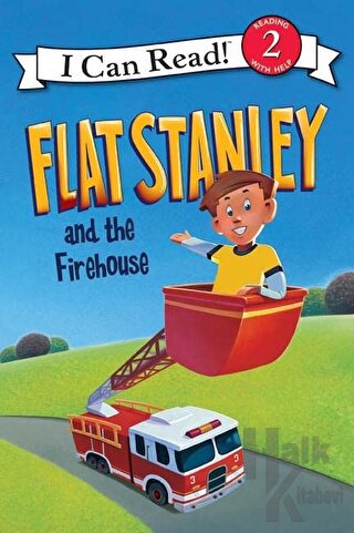 Flat Stanley and the Firehouse - Halkkitabevi