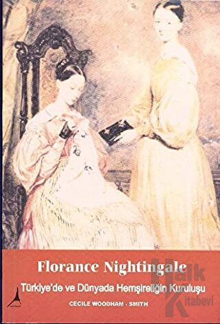 Florance Nightingale - Halkkitabevi