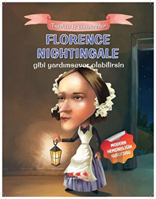 Florence Nightingale Gibi Yardımsever Olabilirsin - Halkkitabevi