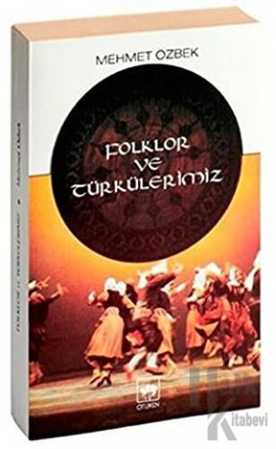 Folklor ve Türkülerimiz