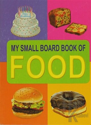 Food My Small Board Book Of