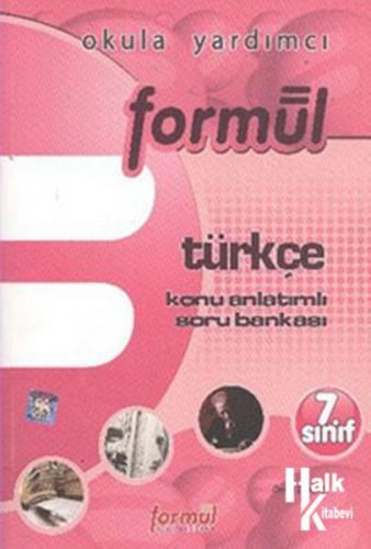 Formül Türkçe 7. Sınıf Konu Anlatımlı Soru Bankası - Halkkitabevi